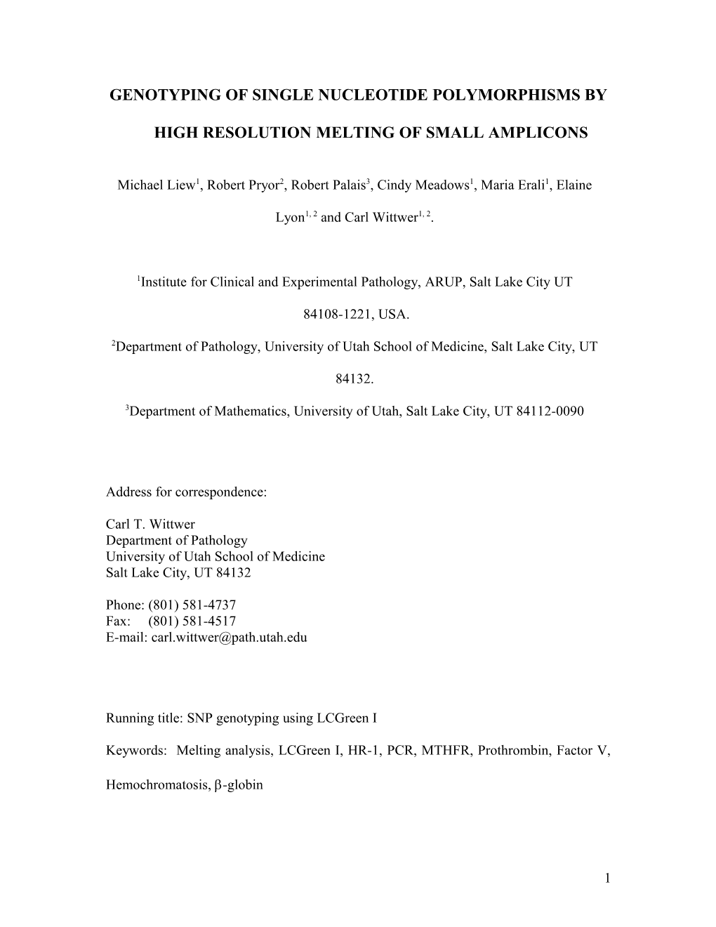 Single Nucleotide Polymorphism Detection by Real Time Polymerase Chain Reaction and High s1