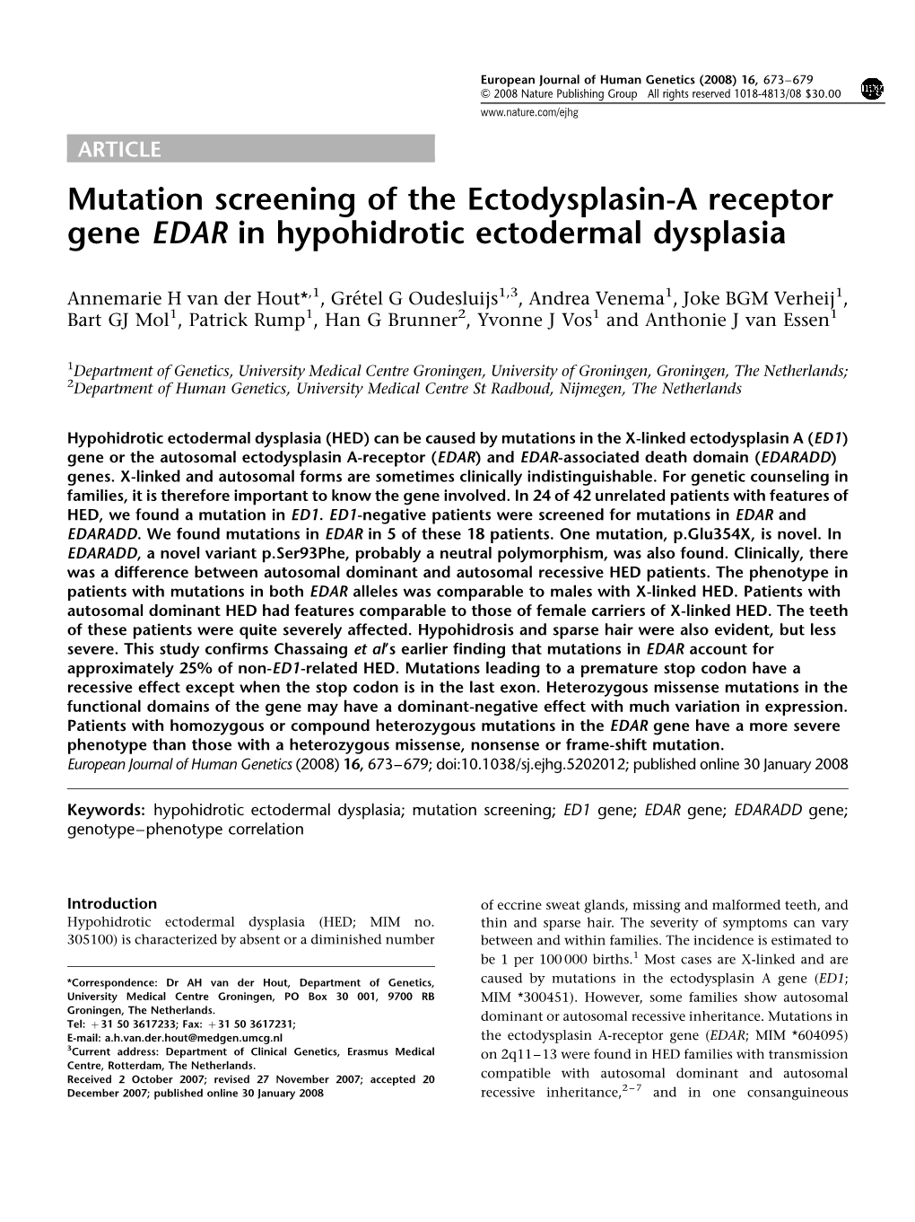 Mutation Screening of the Ectodysplasin-A Receptor Gene EDAR in Hypohidrotic Ectodermal Dysplasia