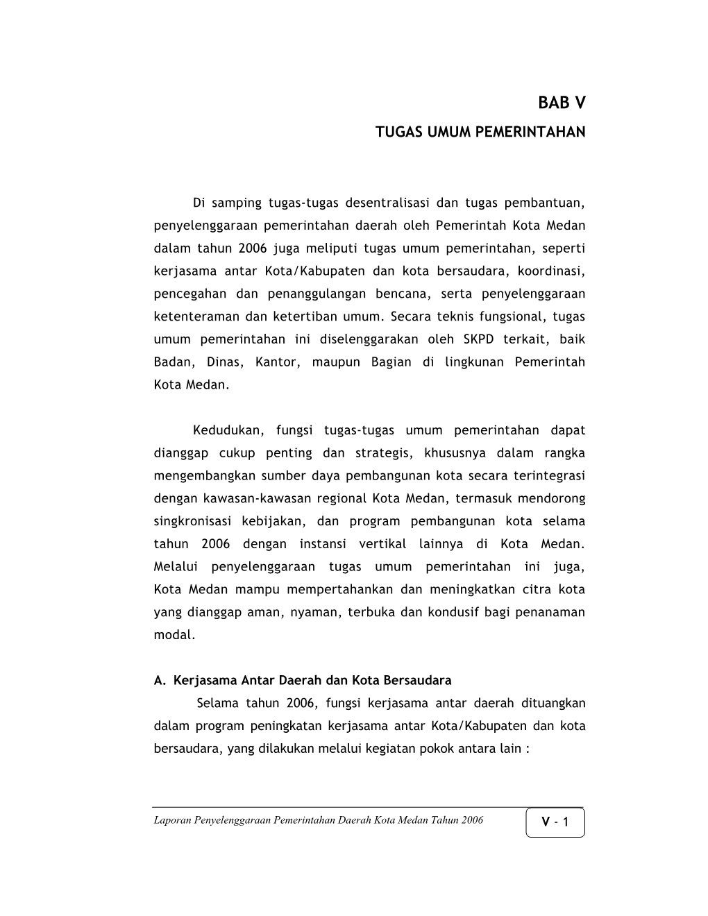 TUGAS UMUM PEMERINTAHAN -.:: Pemko Medan