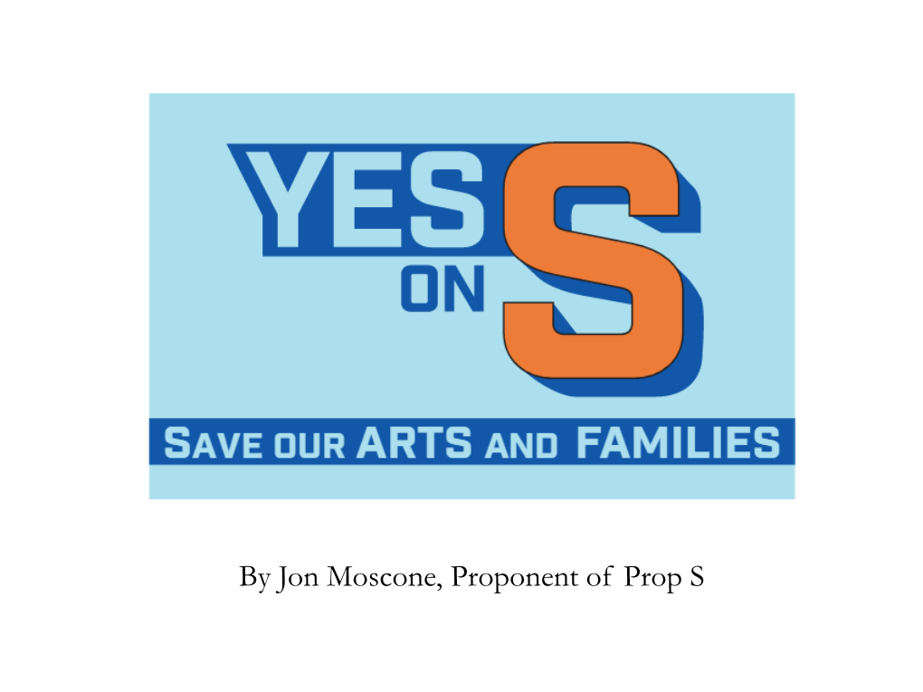 San Francisco Yes on S Campaign