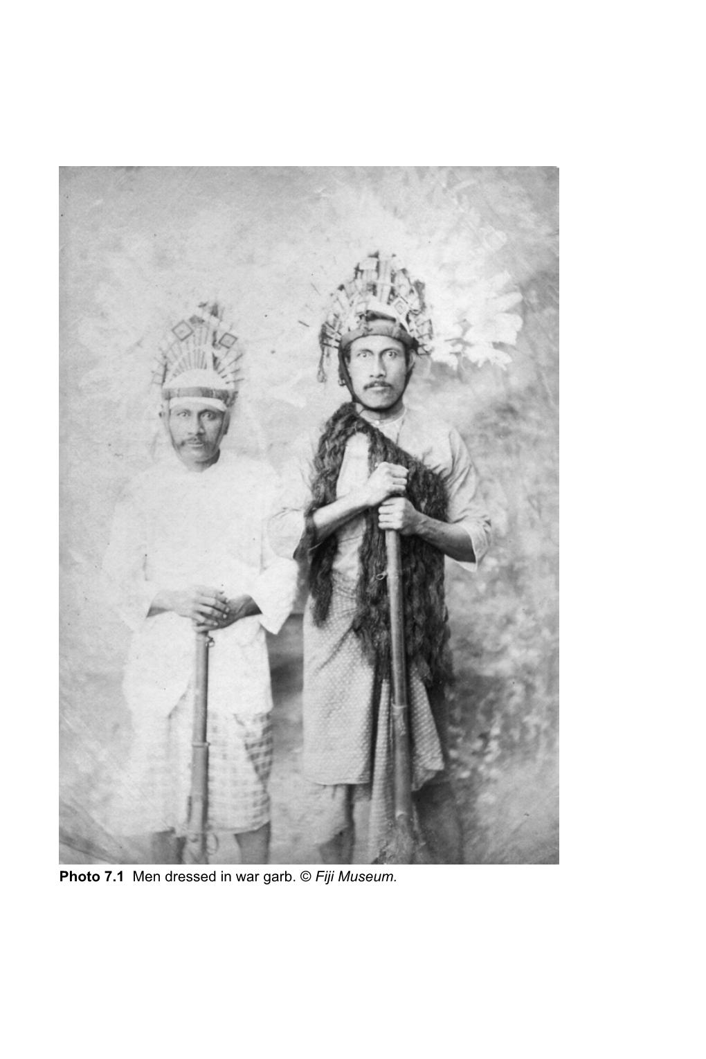 Photo 7.1 Men Dressed in War Garb. © Fiji Museum. 7 Religious Strife
