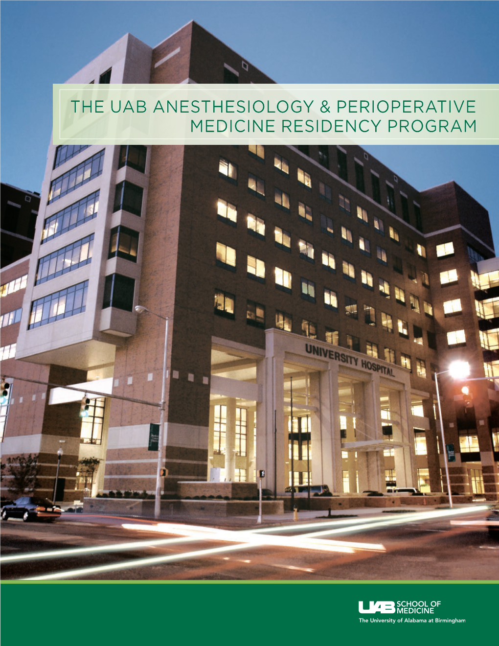 The Uab Anesthesiology & Perioperative Medicine Residency