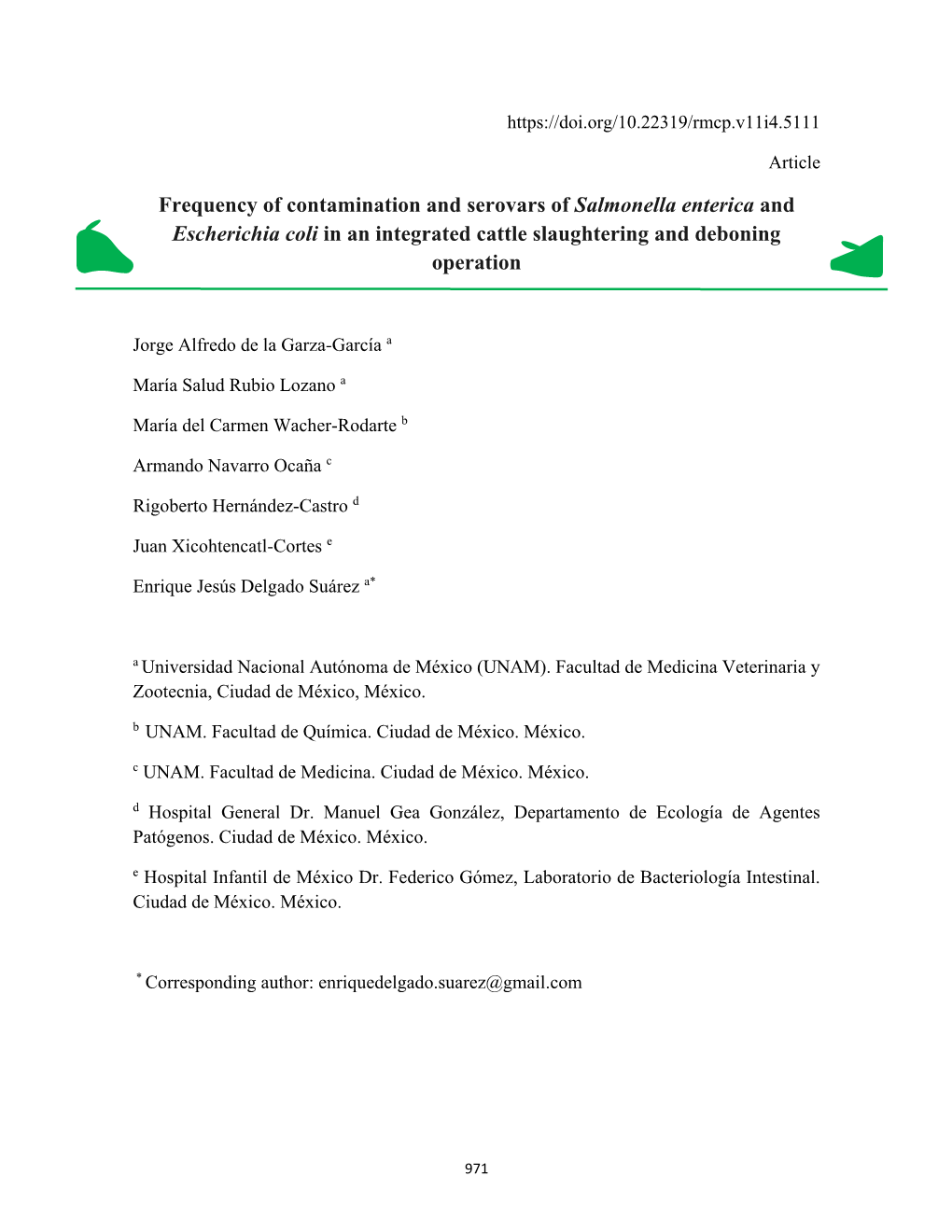 Frequency of Contamination and Serovars of Salmonella Enterica and Escherichia Coli in an Integrated Cattle Slaughtering and Deboning Operation