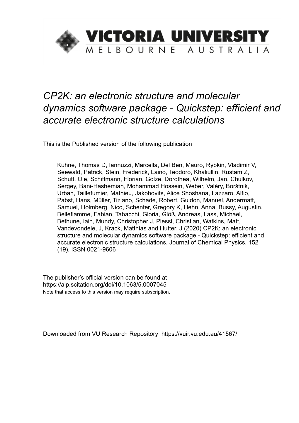 CP2K: an Electronic Structure and Molecular Dynamics Software Package - Quickstep: Efficient and Accurate Electronic Structure Calculations