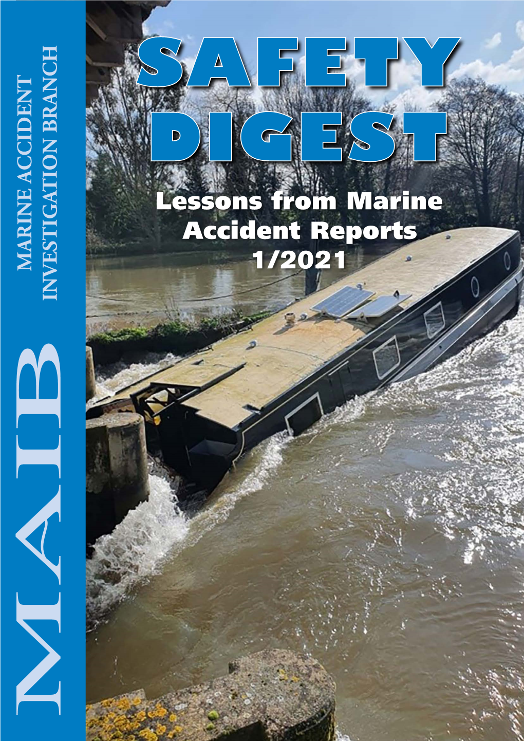 MAIB Safety Digest 1/2021 1 Part 1 – Merchant Vessels