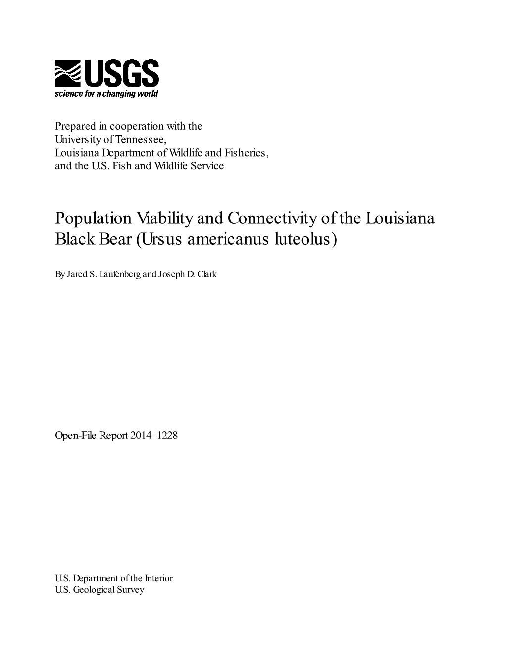 Population Viability and Connectivity of the Louisiana Black Bear (Ursus Americanus Luteolus)