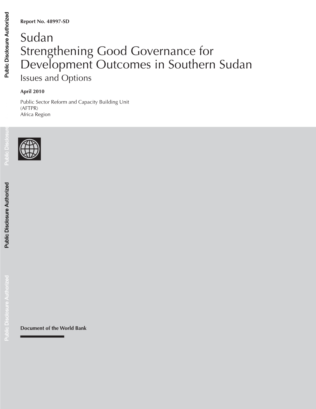 Sudan Strengthening Good Governance for Development Outcomes in Southern Sudan