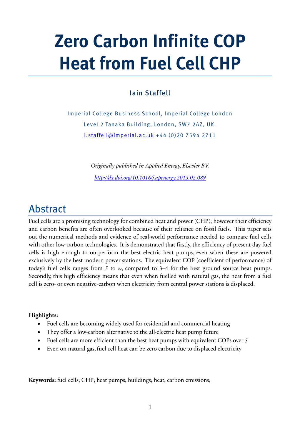 Zero Carbon Infinite COP Heat from Fuel Cell CHP