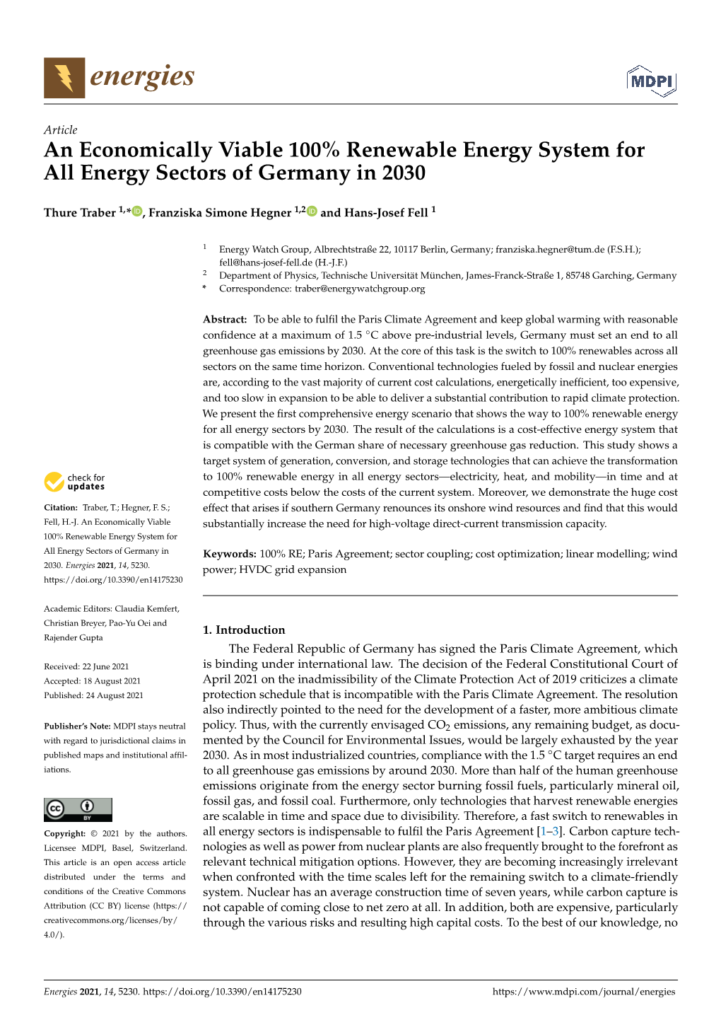 An Economically Viable 100% Renewable Energy System for All Energy Sectors of Germany in 2030