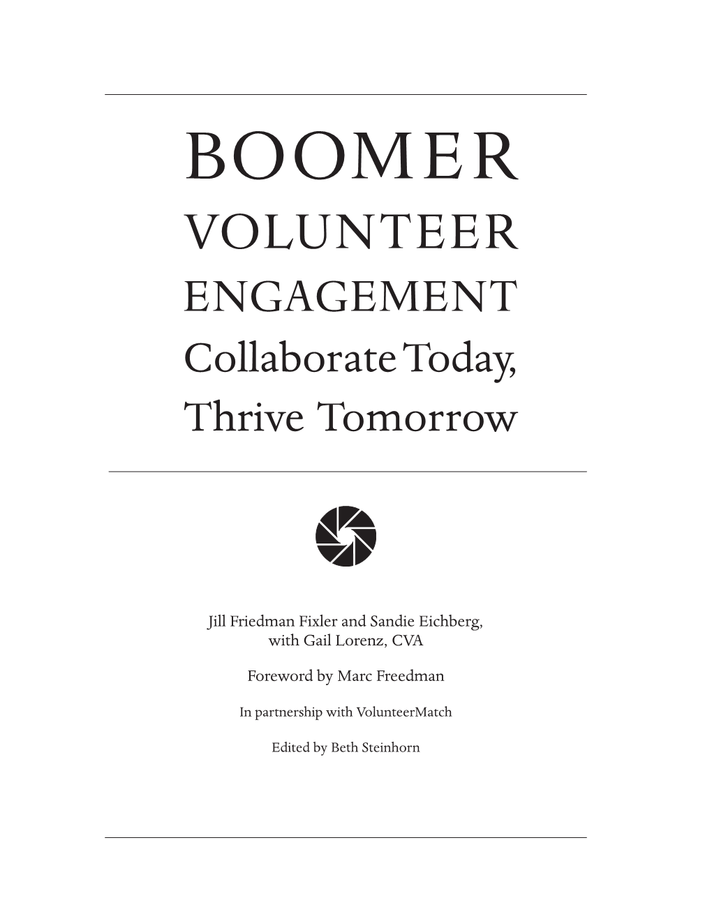 Boomer Volunteer Engagement Collaborate Today, Thrive Tomorrow