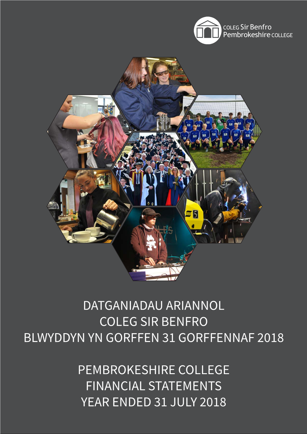 Datganiadau Ariannol Coleg Sir Benfro Blwyddyn Yn Gorffen 31 Gorffennaf 2018