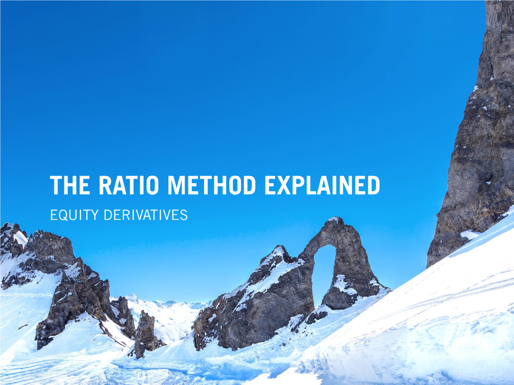 The Ratio Method Explained