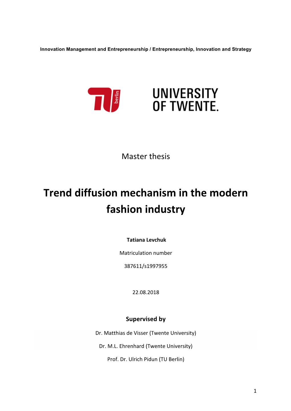 Trend Diffusion Mechanism in the Modern Fashion Industry