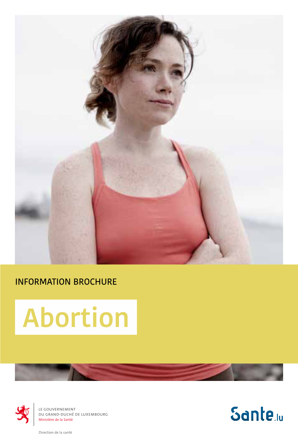 Abortion INFORMATION BROCHURE - ABORTION