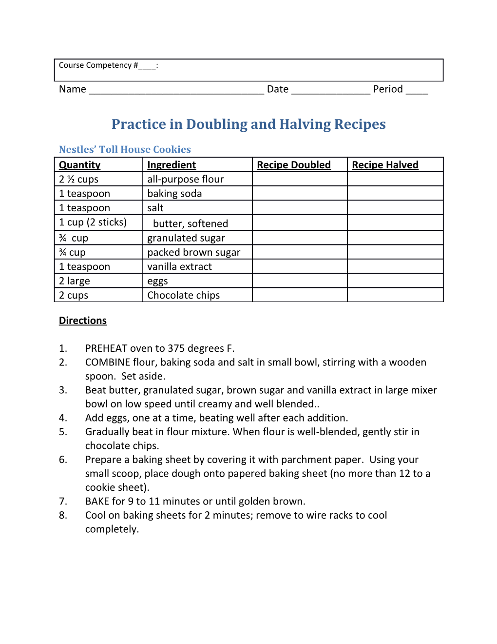 Practice in Doubling and Halving Recipes