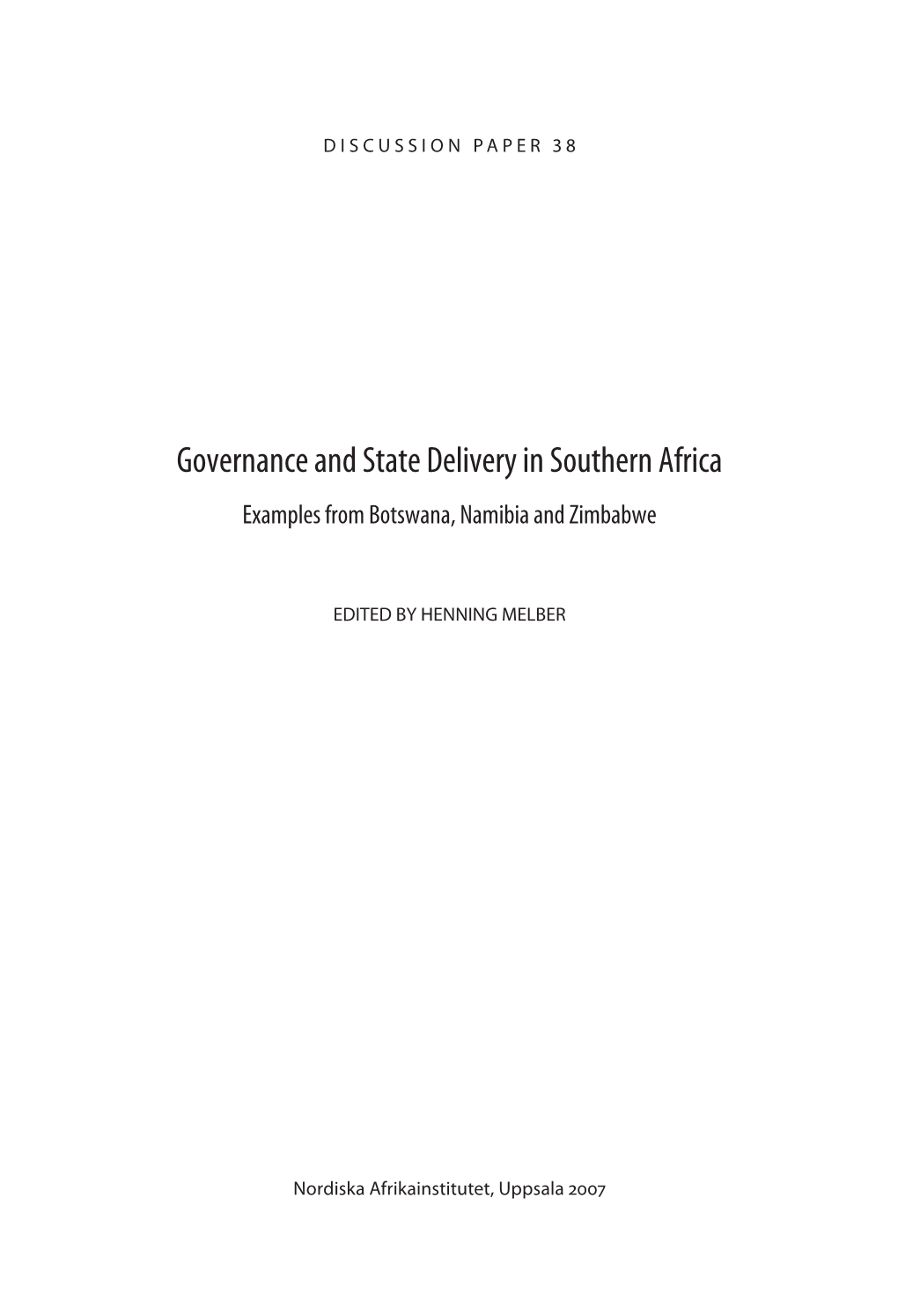 Governance and State Delivery in Southern Africa Examples from Botswana, Namibia and Zimbabwe