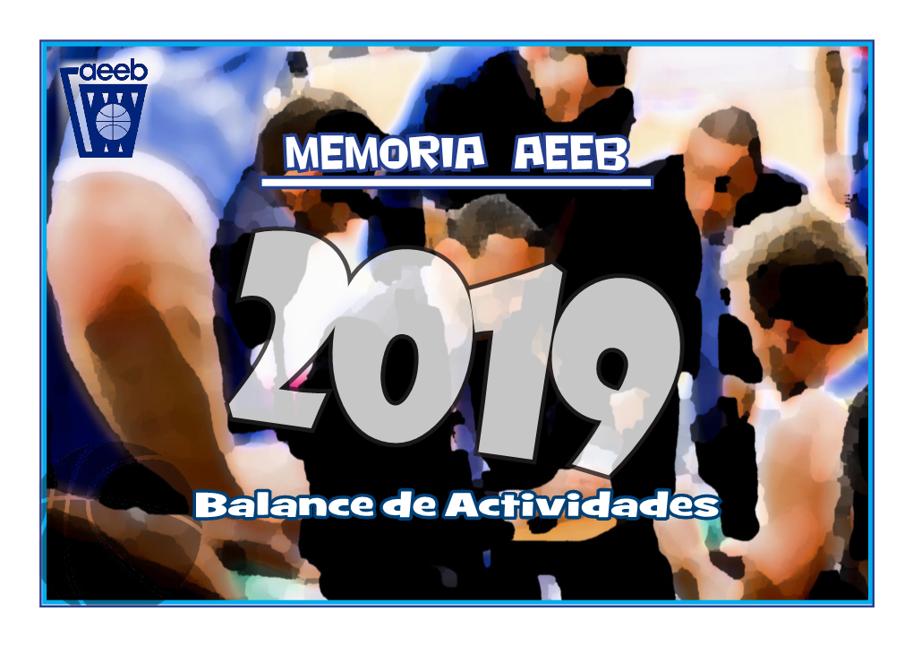 MEMORIA AEEB 2019 Balance De Actividades