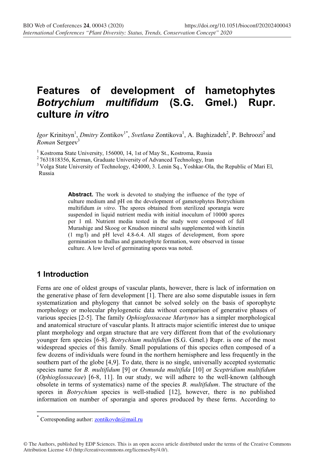 Features of Development of Hametophytes Botrychium Multifidum (S.G