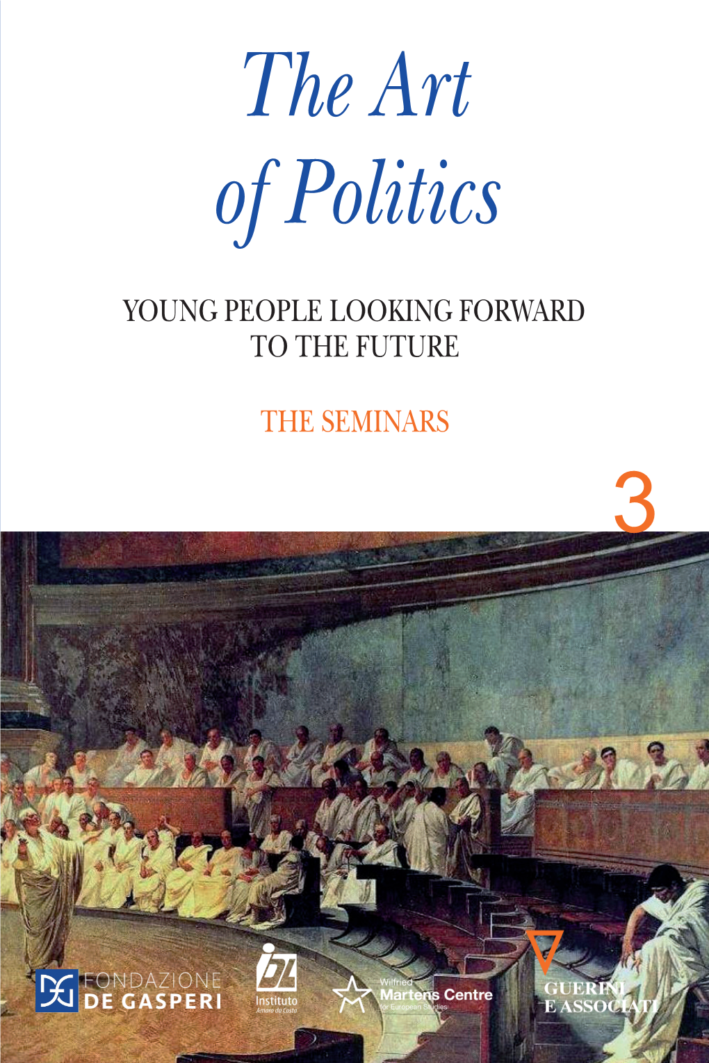 The Art of Politics Young People Looking Forward to the Future