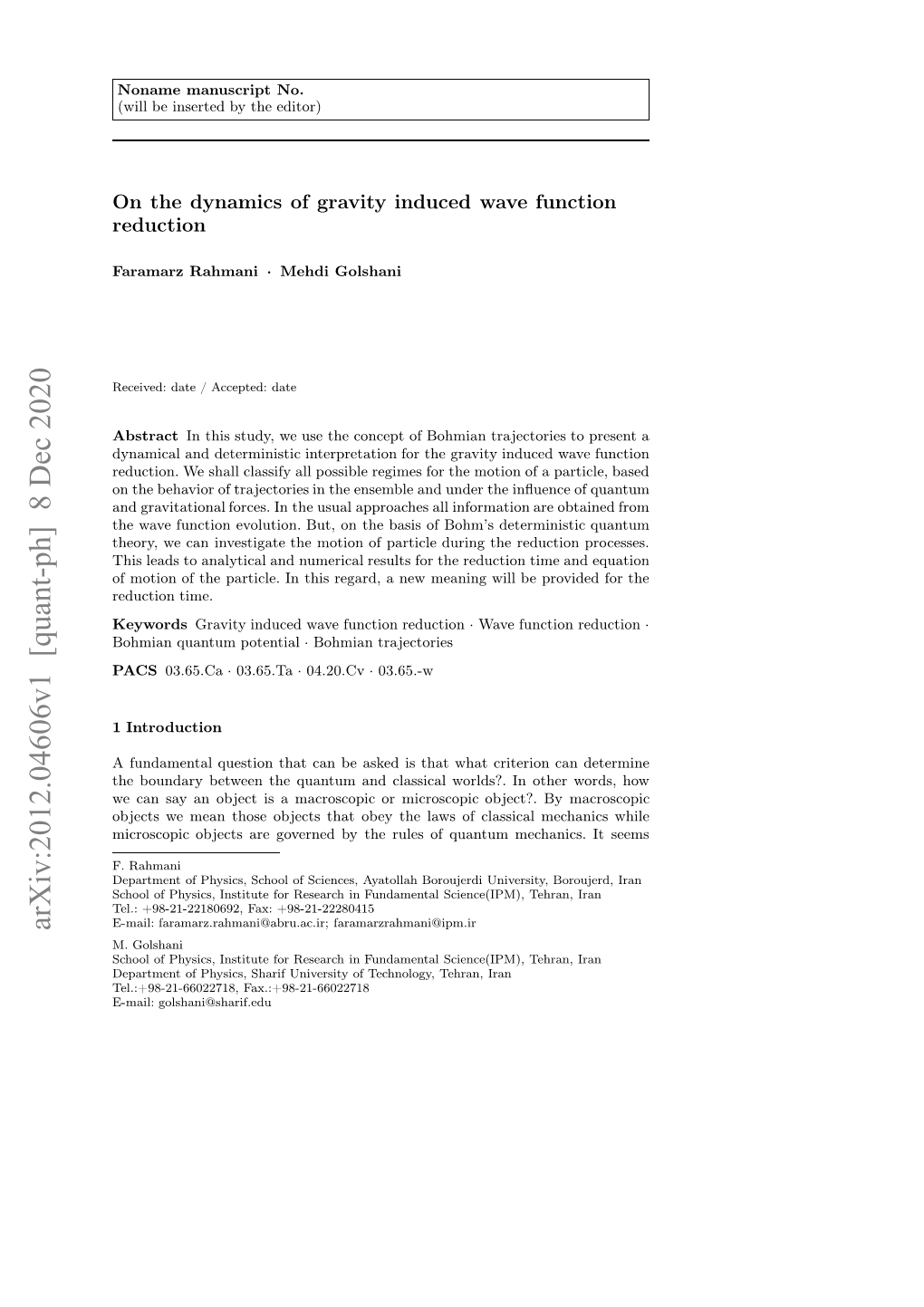On the Dynamics of Gravity Induced Wave Function Reduction 3