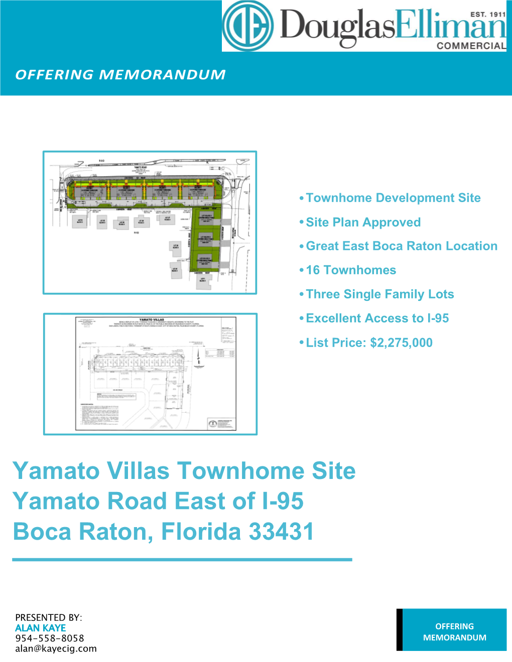 Yamato Villas Townhome Site Yamato Road East of I-95 Boca Raton, Florida 33431