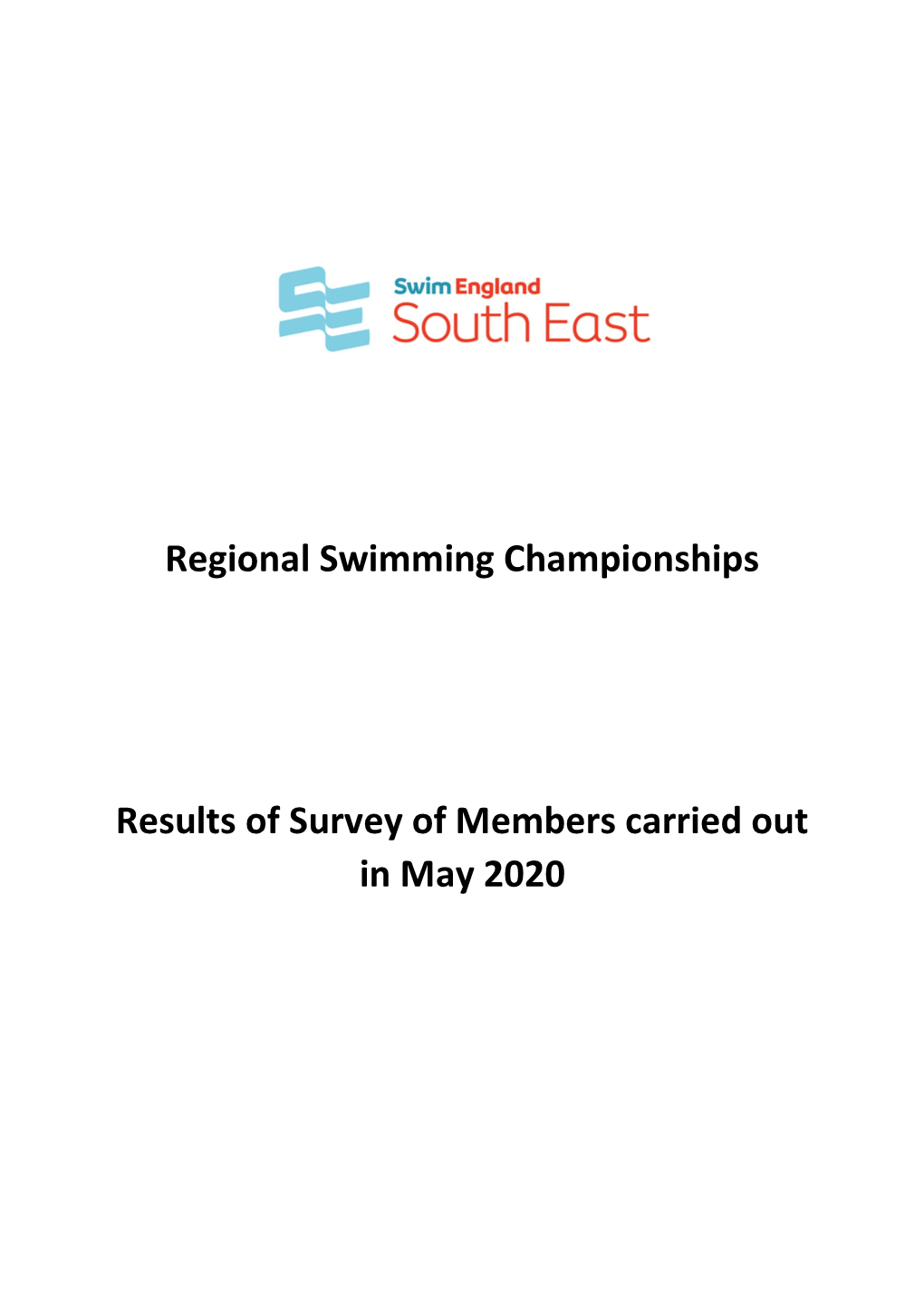 Regional Swimming Championships Results of Survey of Members
