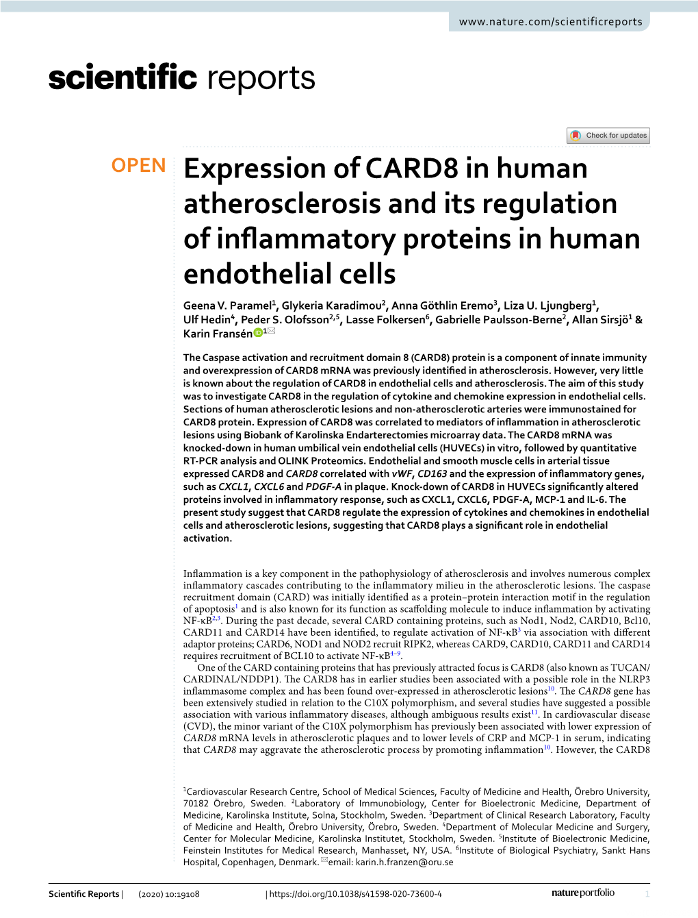 Expression of CARD8 in Human Atherosclerosis and Its Regulation of Infammatory Proteins in Human Endothelial Cells Geena V