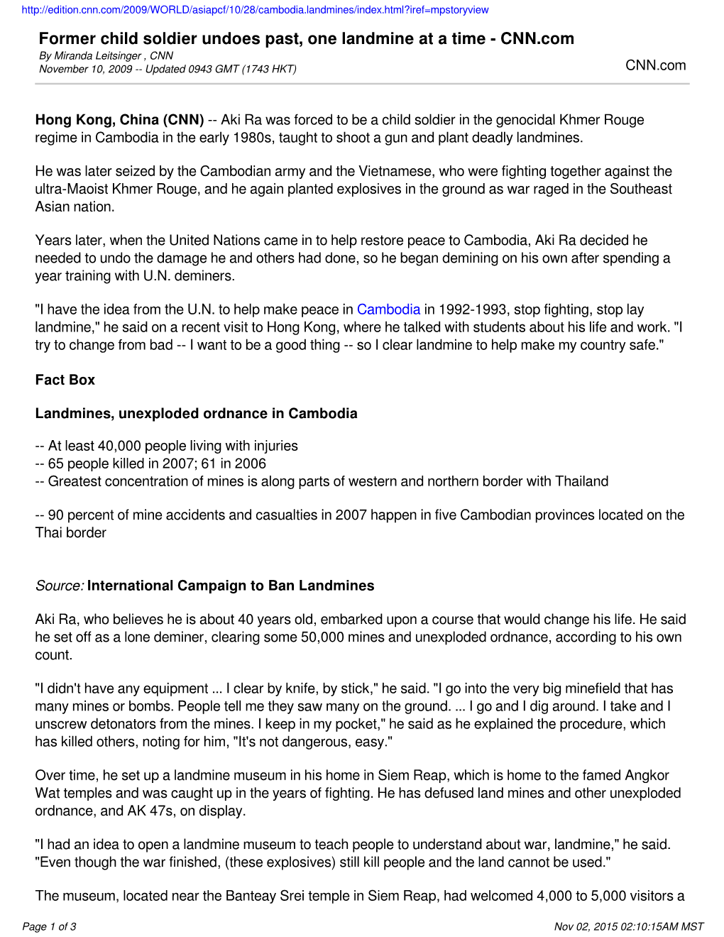 Former Child Soldier Undoes Past, One Landmine at a Time - CNN.Com by Miranda Leitsinger , CNN November 10, 2009 -- Updated 0943 GMT (1743 HKT) CNN.Com