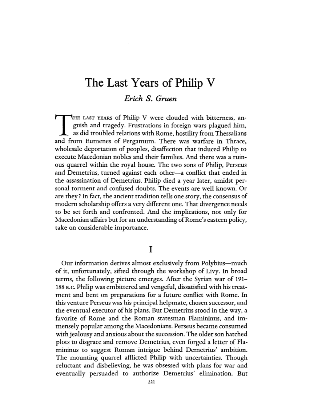 The Last Years of Philip V Gruen, Erich S Greek, Roman and Byzantine Studies; Summer 1974; 15, 2; Proquest Pg