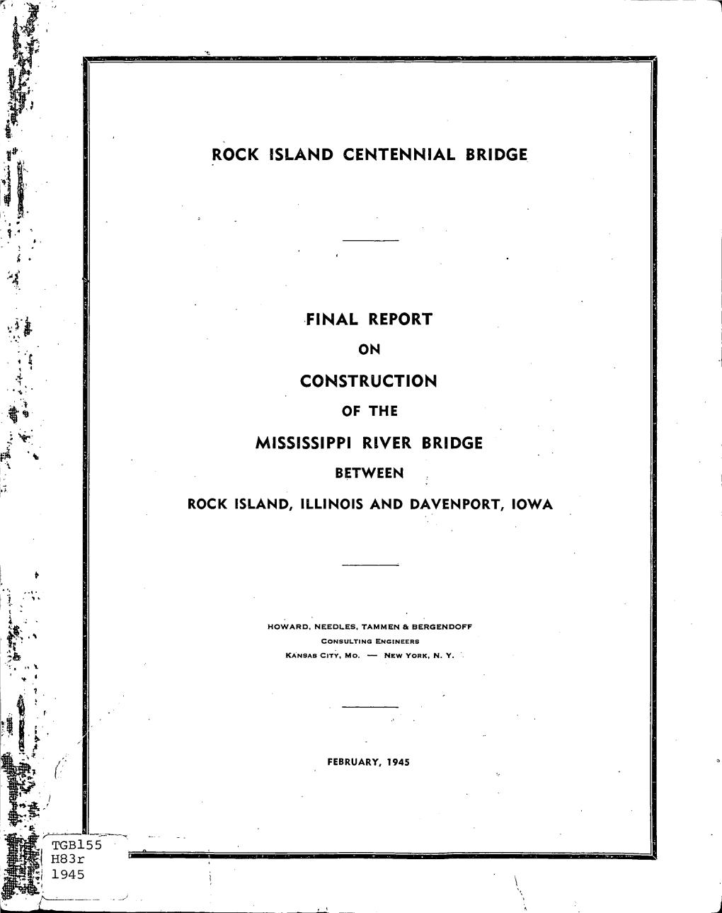 Rock Island Centennial Bridge. Final Report on Construction Of