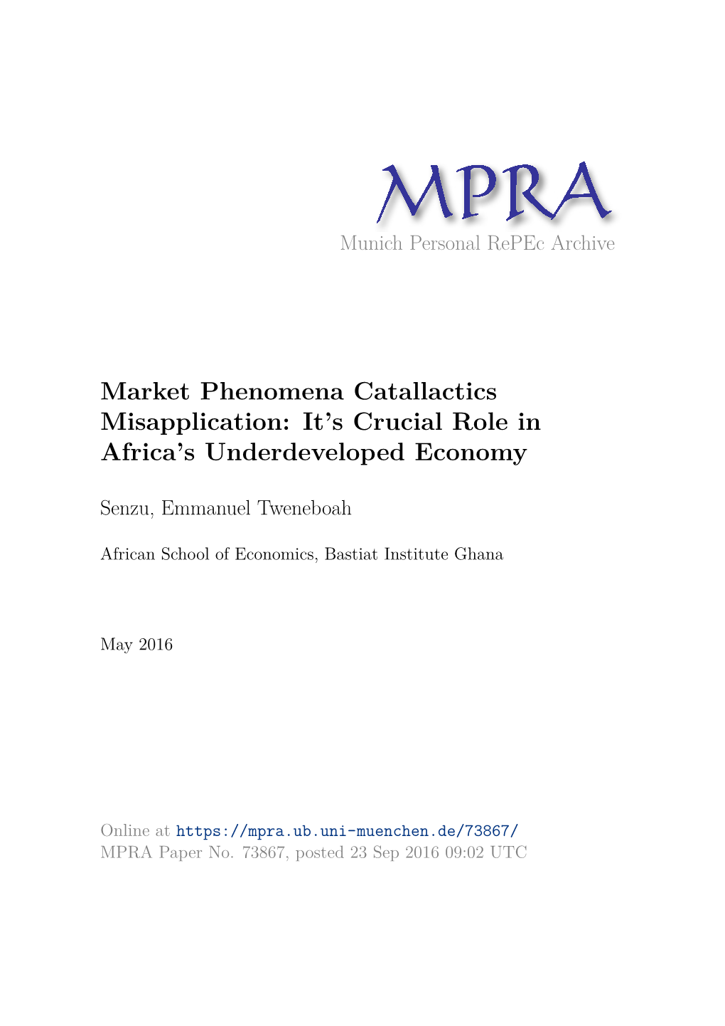 Market Phenomena Catallactics Misapplication: It’S Crucial Role in Africa’S Underdeveloped Economy