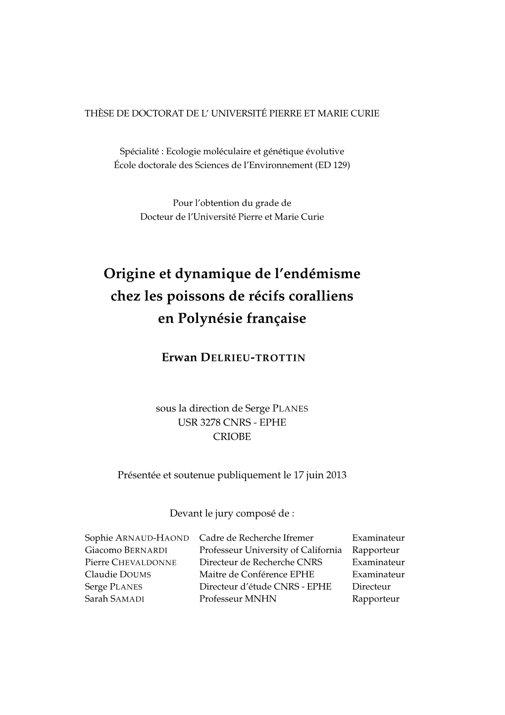 Origine Et Dynamique De L'endémisme Chez Les Poissons De Récifs