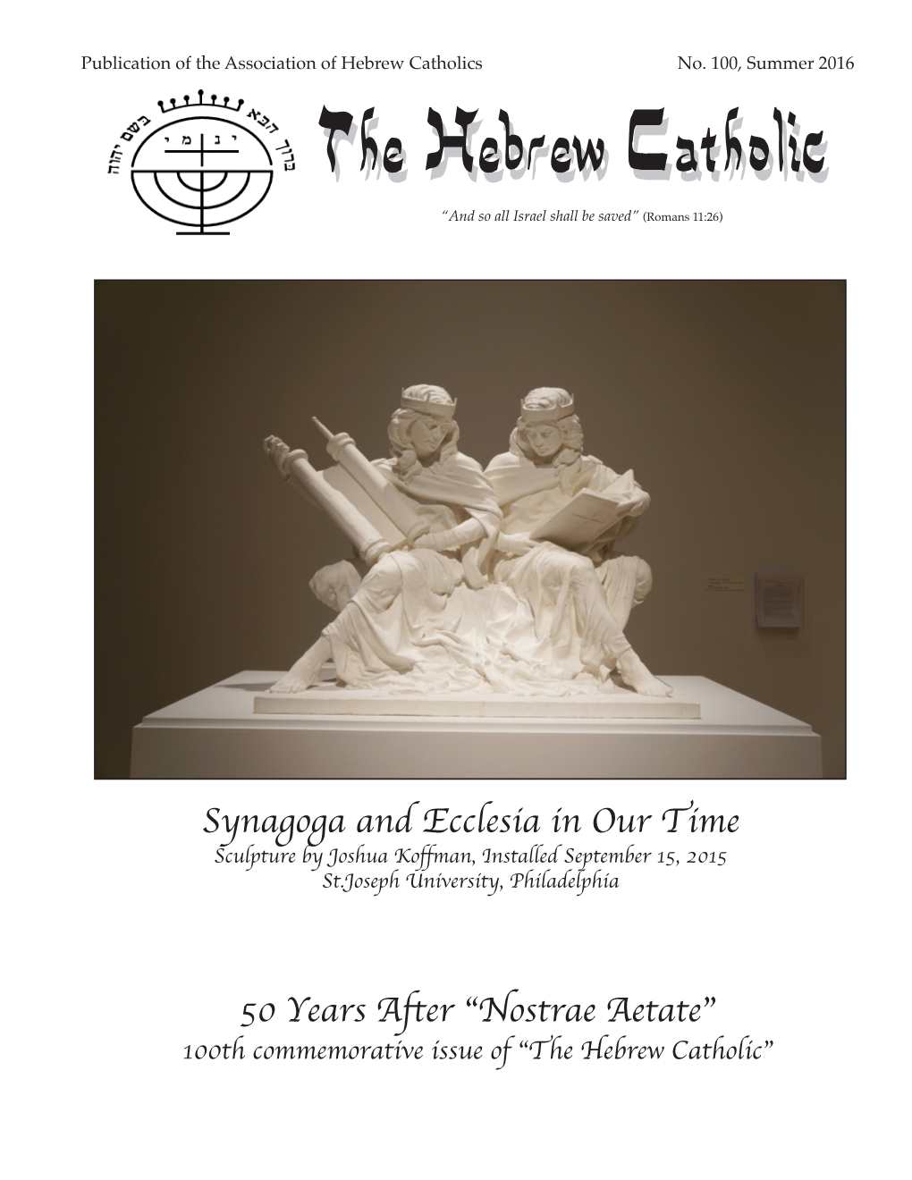 Synagoga and Ecclesia in Our Time 50 Years After