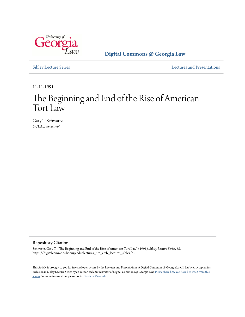 The Beginning and End of the Rise of American Tort Law Gary T