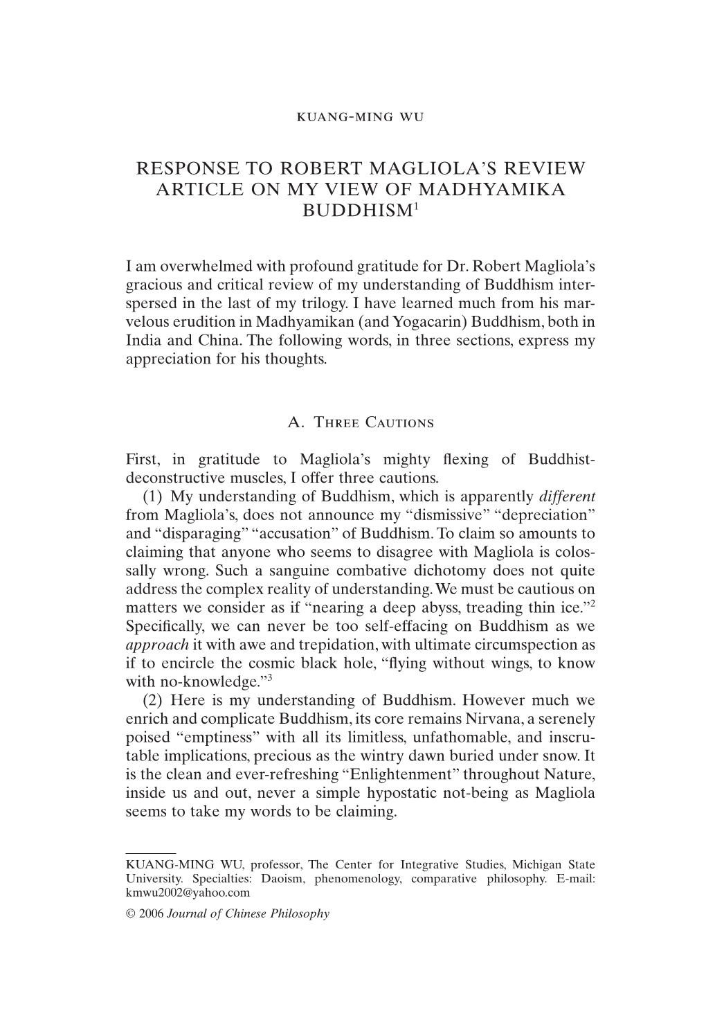 Response to Robert Magliola's Review Article on My View of Madhyamika Buddhism1