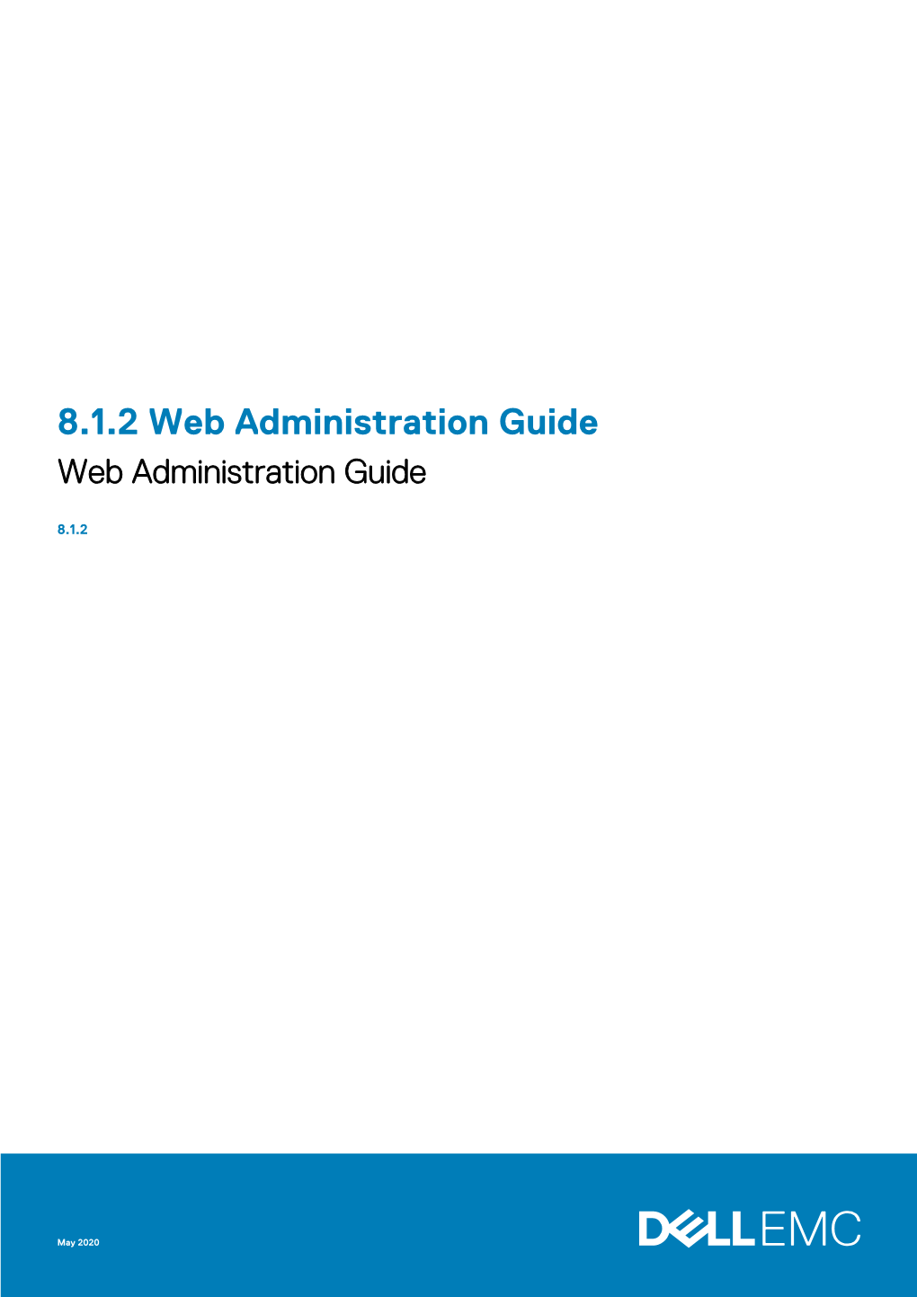 8.1.2 Web Administration Guide Web Administration Guide