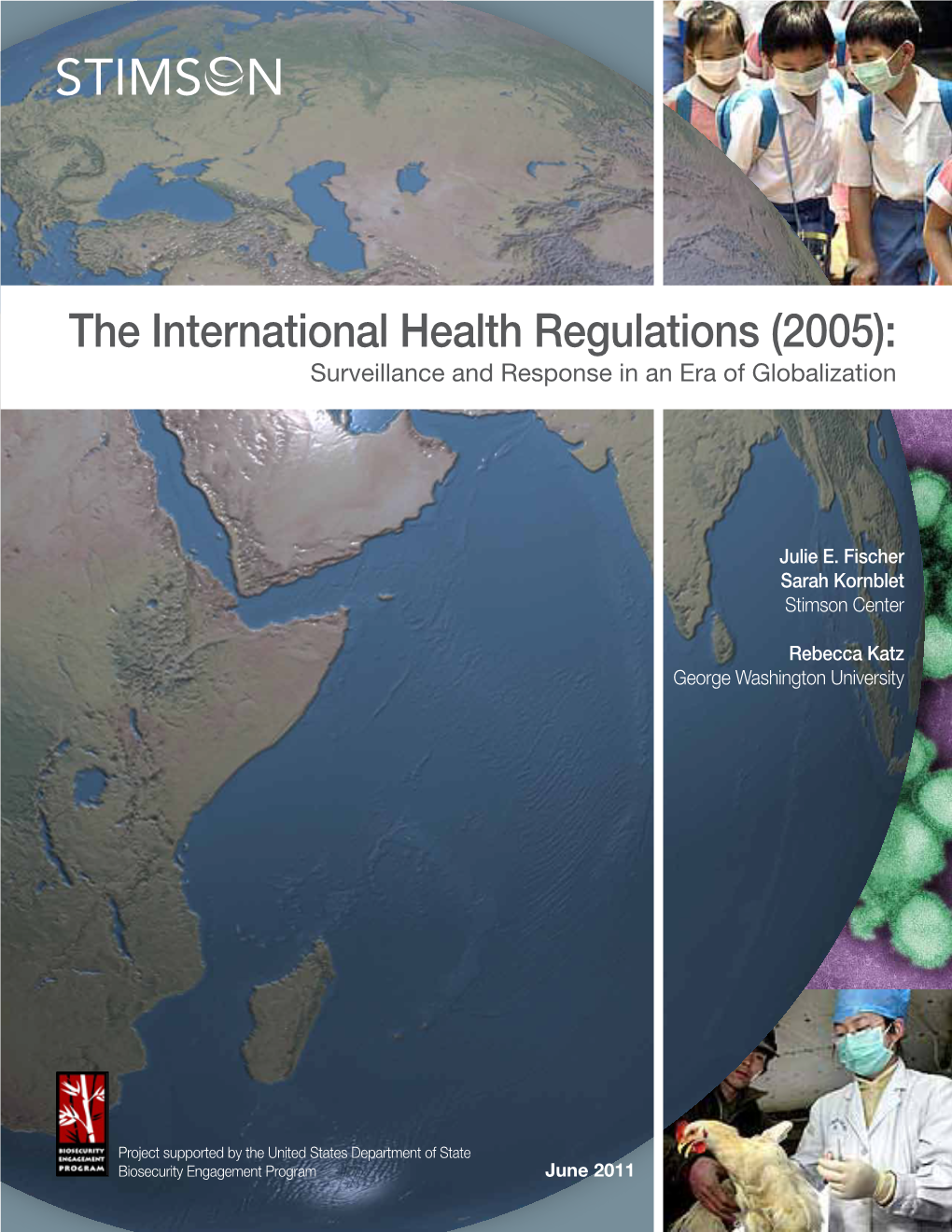 The International Health Regulations (2005): Surveillance and Response in an Era of Globalization