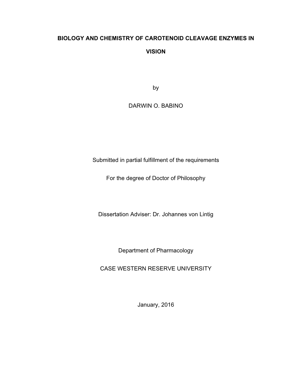 Biology and Chemistry of Carotenoid Cleavage Enzymes In