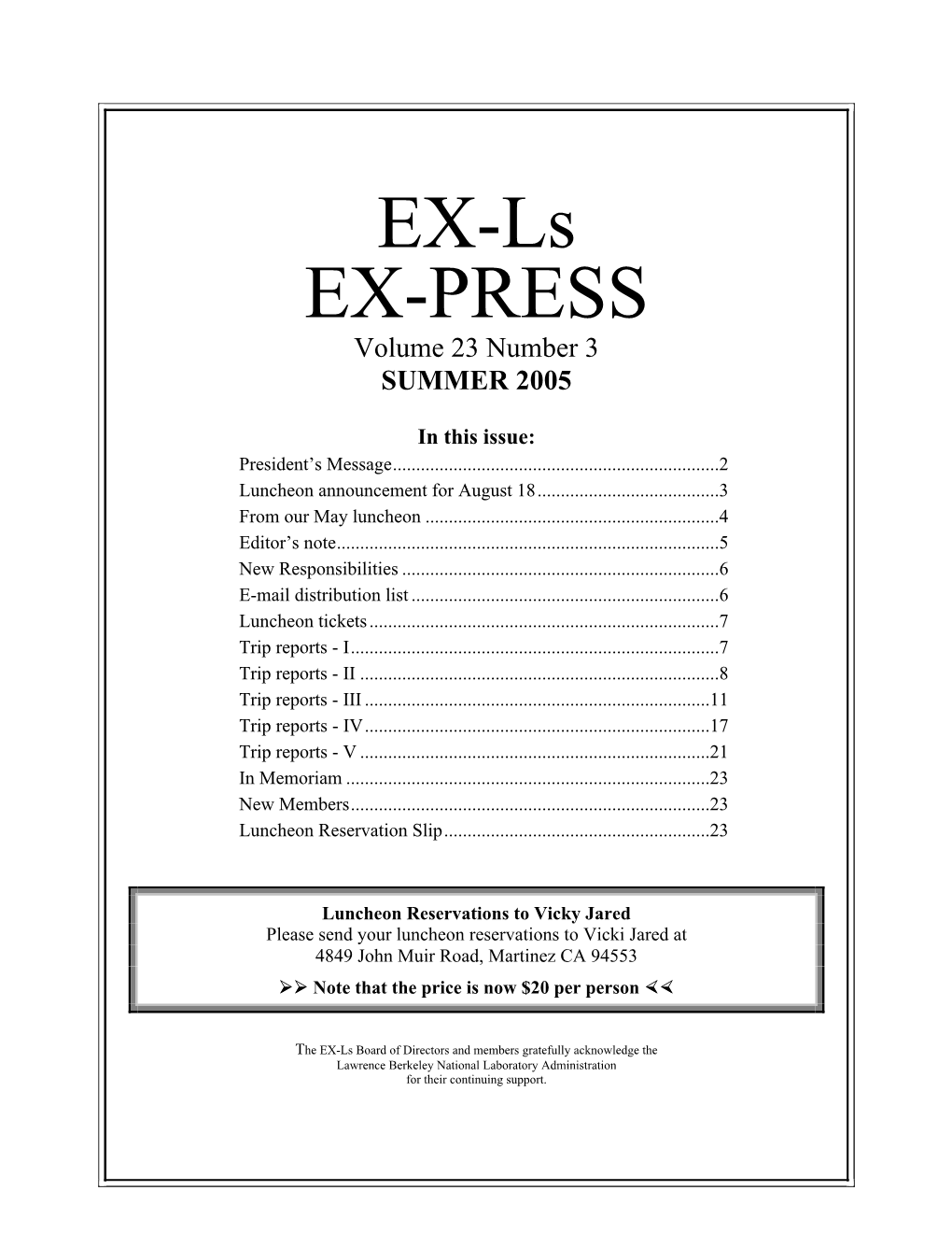 EX-Ls EX-PRESS Volume 23 Number 3 SUMMER 2005