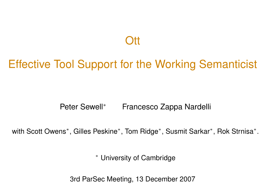 Ott Effective Tool Support for the Working Semanticist