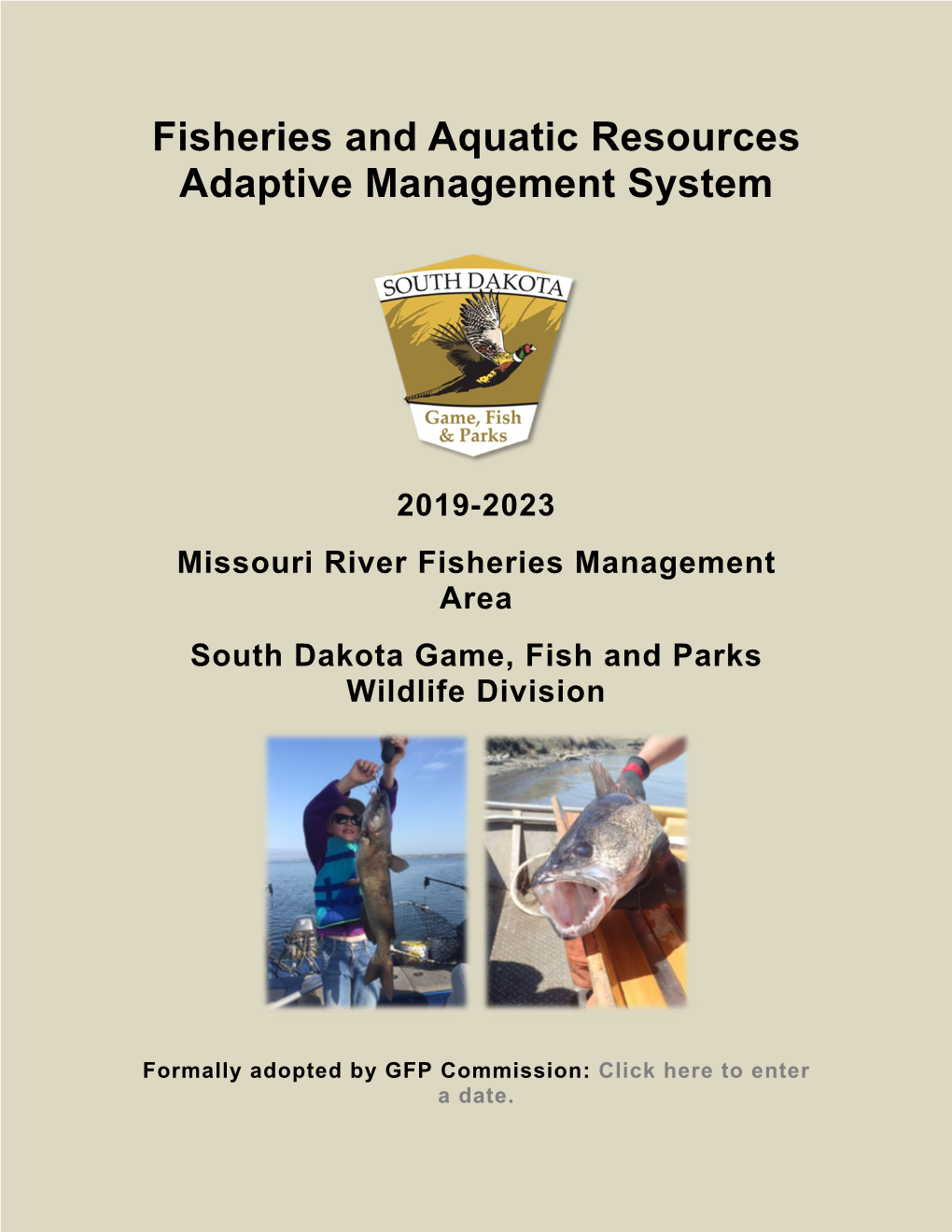 Fisheries and Aquatic Resources Adaptive Management System