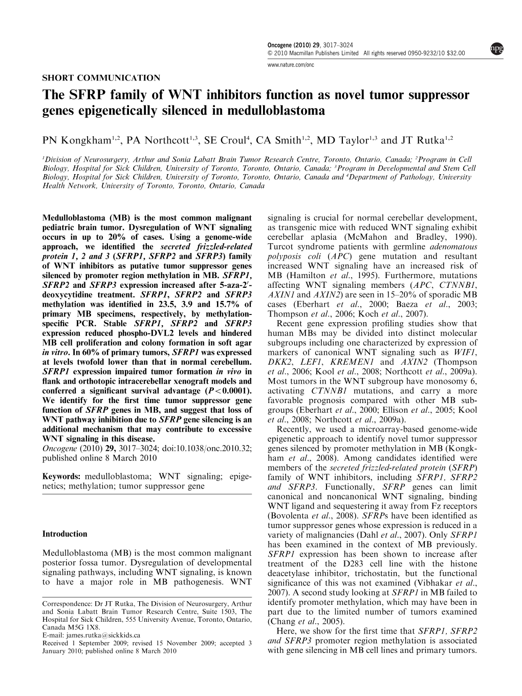 The SFRP Family of WNT Inhibitors Function As Novel Tumor Suppressor Genes Epigenetically Silenced in Medulloblastoma