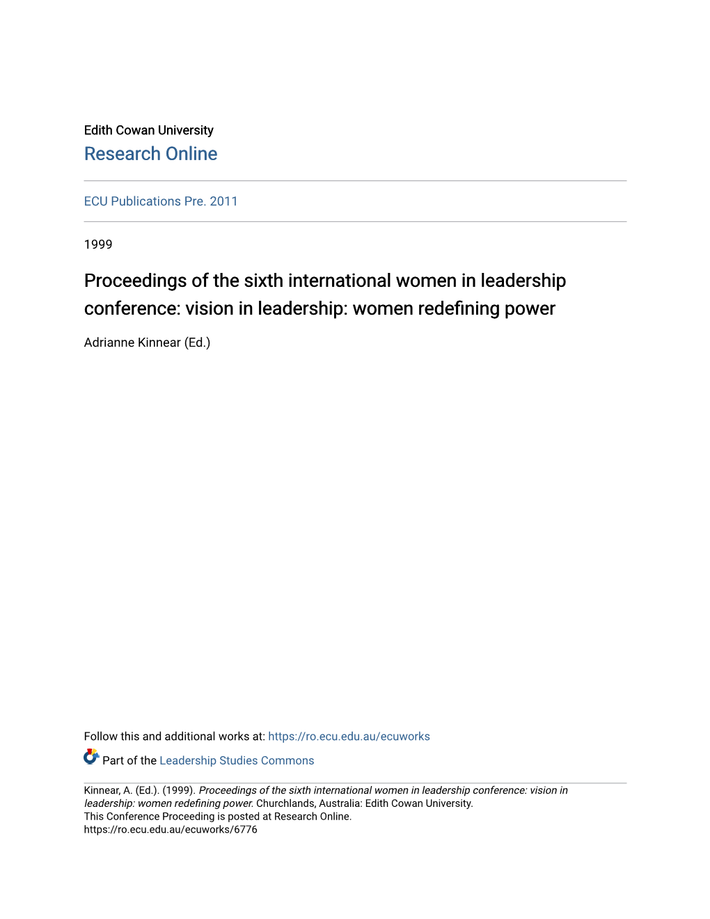 Proceedings of the Sixth International Women in Leadership Conference: Vision in Leadership: Women Redefining Power