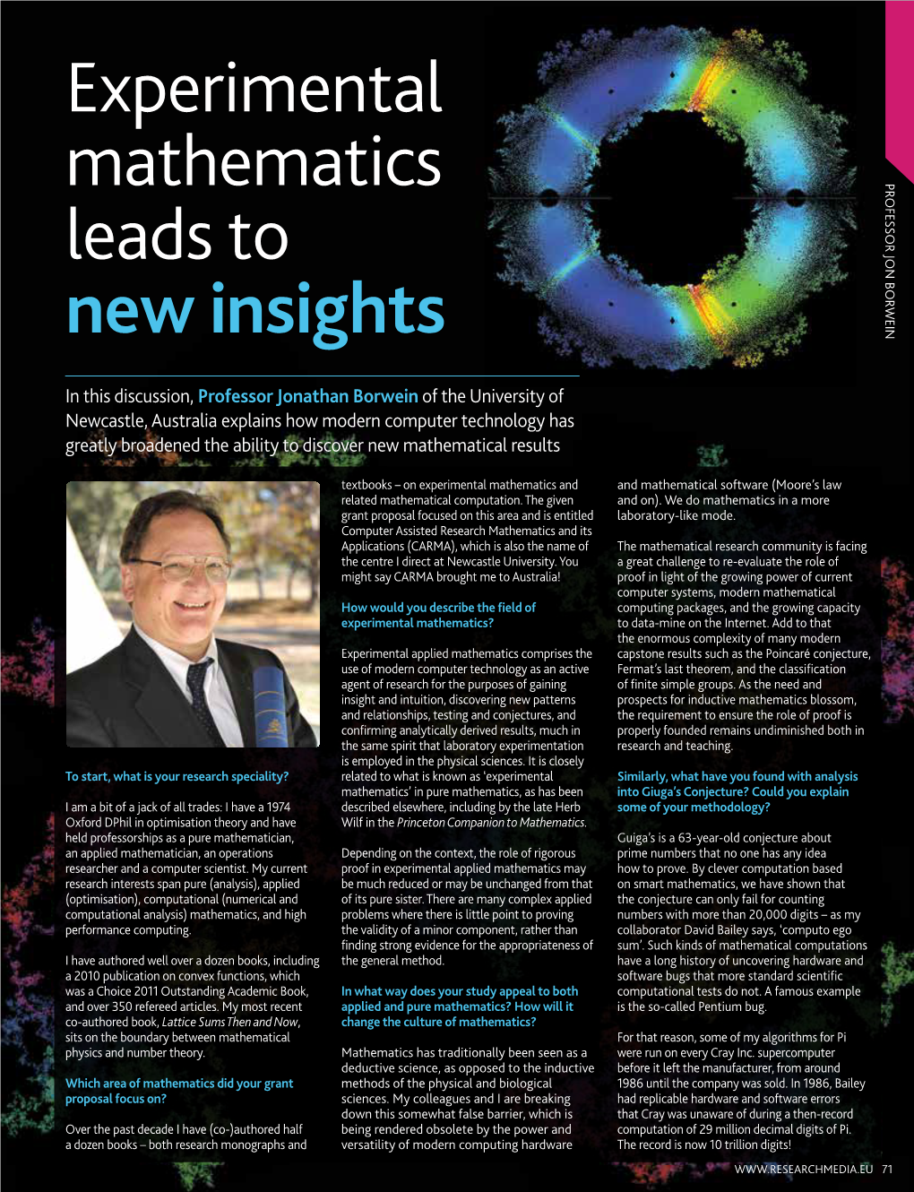 Experimental Mathematics Leads to New Insights