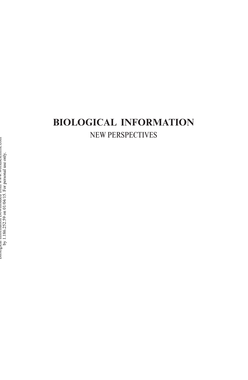 BIOLOGICAL INFORMATION NEW PERSPECTIVES by 1.186.252.59 on 01/04/15