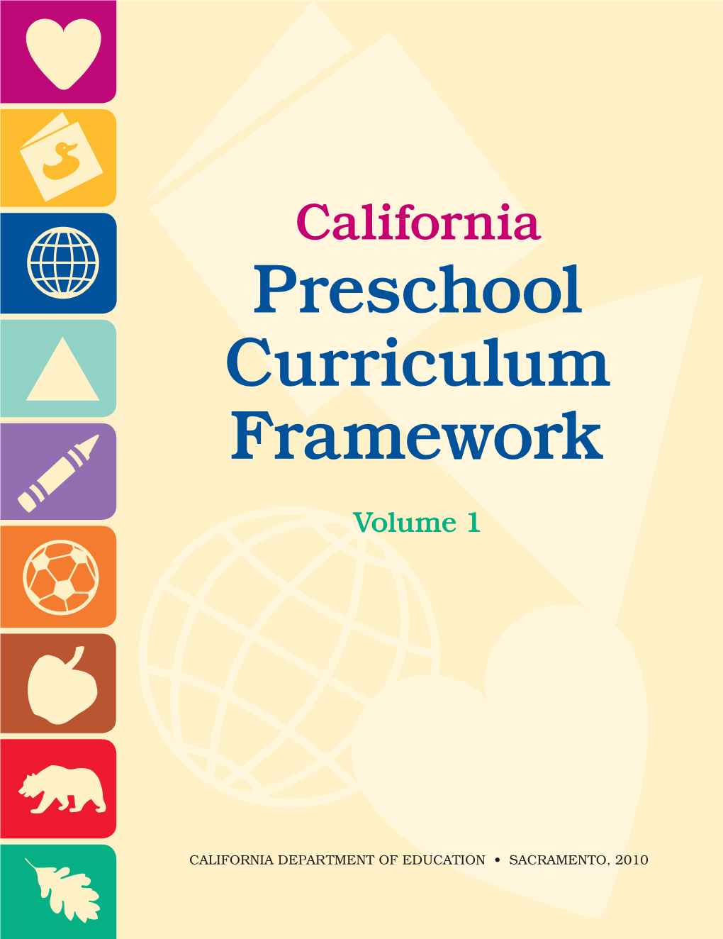 Preschool Curriculum Framework Volume 1