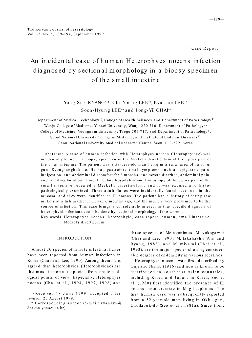 An Incidental Case of Human Heterophyes Nocens Infection Diagnosed by Sectional Morphology in a Biopsy Specimen of the Small Intestine