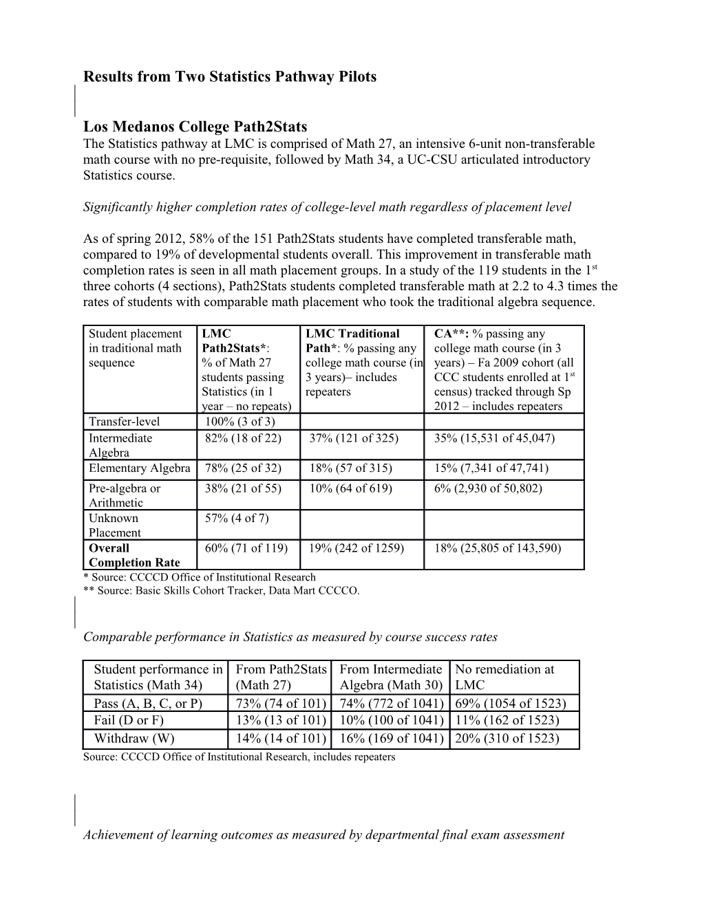 Results from Two Statistics Pathway Pilots