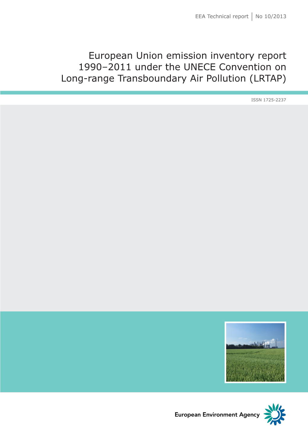 European Union Emission Inventory Report 1990–2011 Under the UNECE Convention on Long-Range Transboundary Air Pollution (LRTAP)