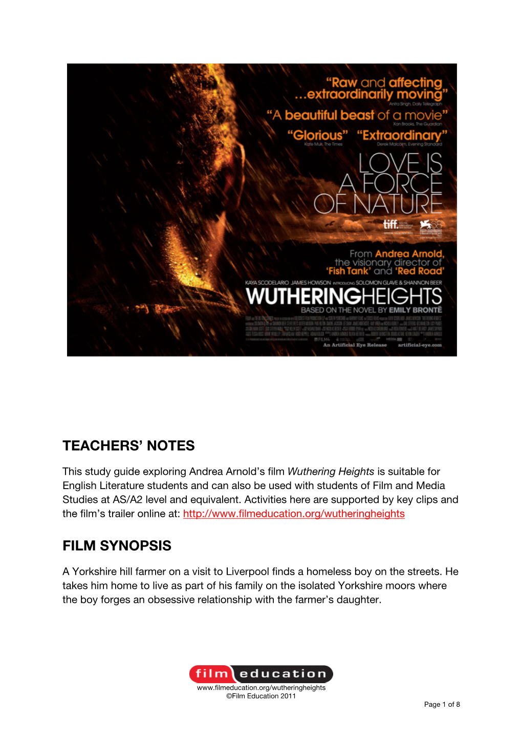 Wuthering Heights Is Suitable for English Literature Students and Can Also Be Used with Students of Film and Media Studies at AS/A2 Level and Equivalent